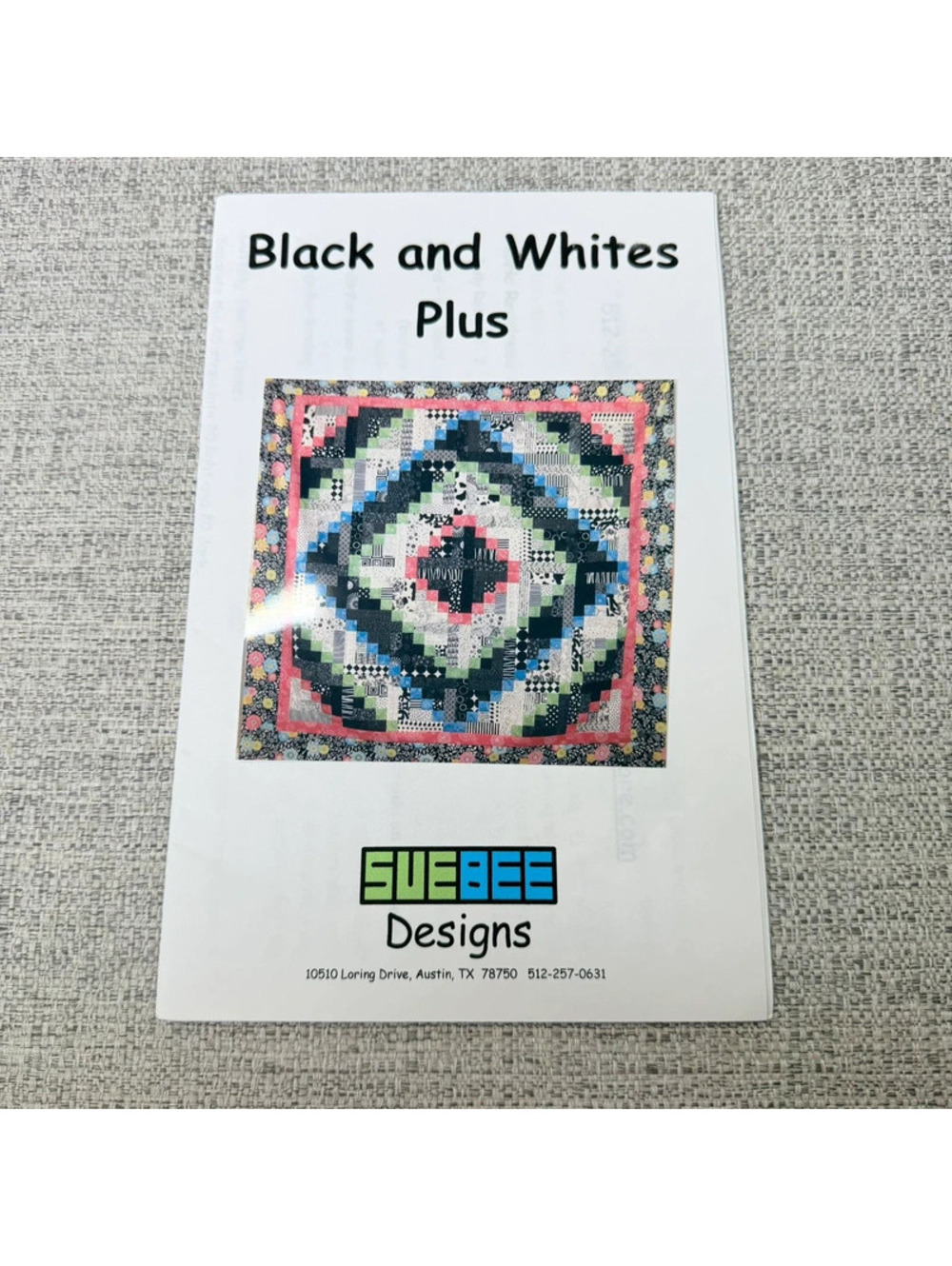 Sue Bee Designs Black and Whites Plus Quilt Pattern Scrappy Modern Patchwork